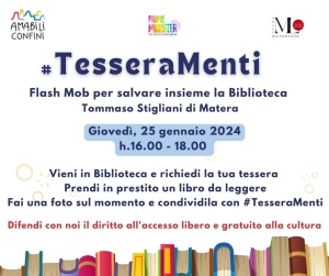 #TesseraMenti: Flash Mob per salvare la Biblioteca Provinciale Tommaso Stigliani di Matera