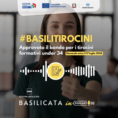 Basilicata in Podcast, approvato bando per nuovi tirocini