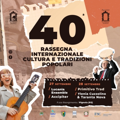 A Pignola, venerdì e sabato, la 40esima Rassegna internazionale della cultura e delle tradizioni popolari